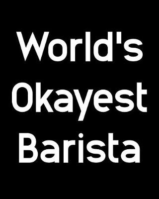 Book cover for World's Okayest Barista