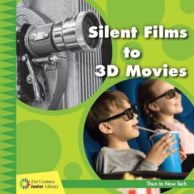 Book cover for Silent Films to 3D Movies