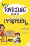 Book cover for My Amazing Book of Broken Programs