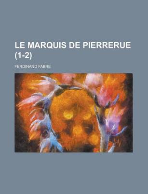 Book cover for Le Marquis de Pierrerue (1-2)