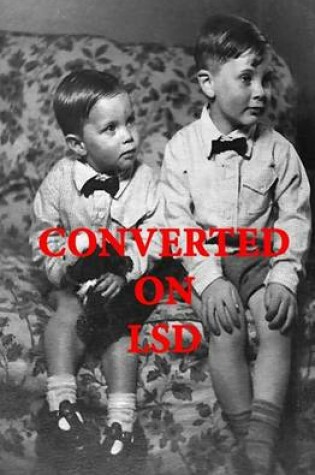 Cover of Converted On LSD