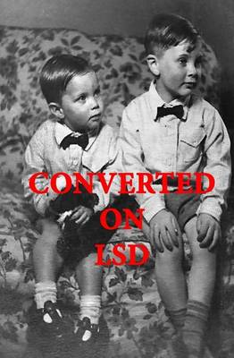 Book cover for Converted On LSD