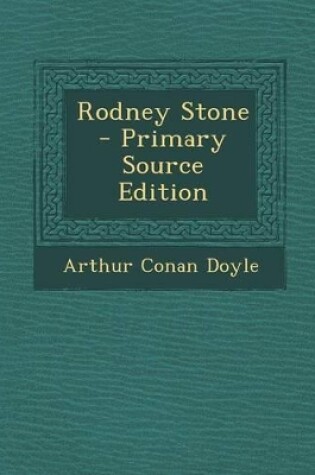 Cover of Rodney Stone - Primary Source Edition