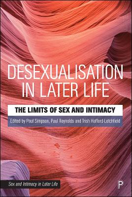 Book cover for Desexualisation in Later Life