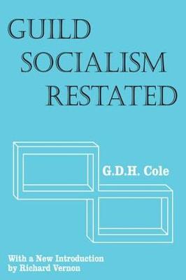 Cover of Guild Socialism Restated
