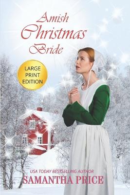 Book cover for Amish Christmas Bride LARGE PRINT