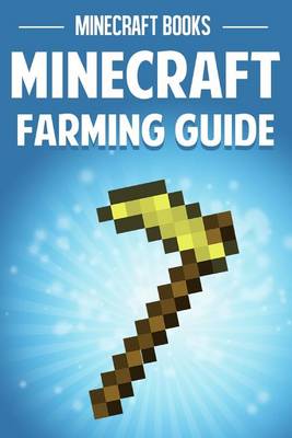Book cover for Minecraft Farming Guide