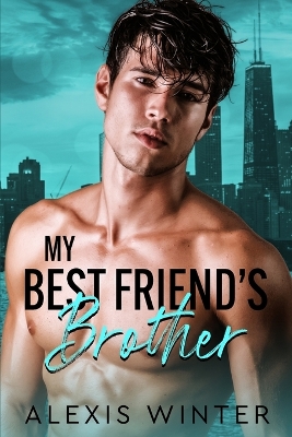 Book cover for My Best Friend's Brother