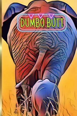 Book cover for Dumbo Butt