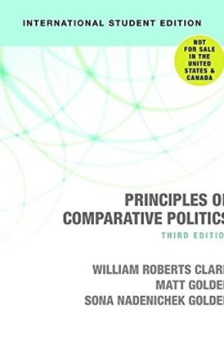 Cover of Principles of Comparative Politics (International Student Edition)