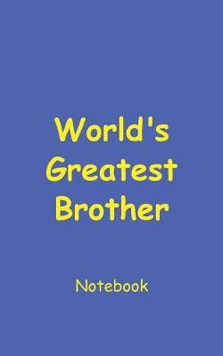 Book cover for World's Greatest Brother. Notebook