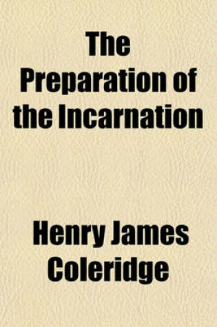 Cover of The Preparation of the Incarnation