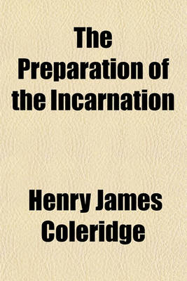 Book cover for The Preparation of the Incarnation