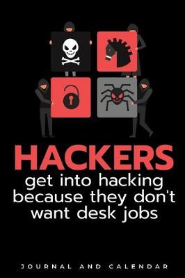Book cover for Hackers get into hacking because they don't want desk jobs