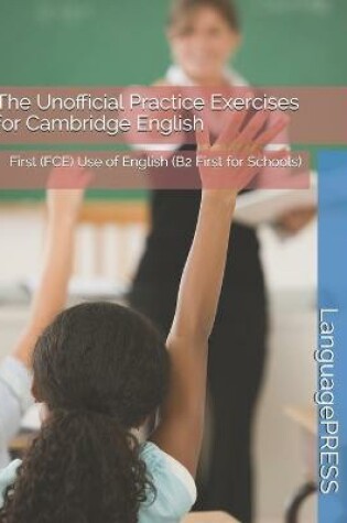 Cover of The Unofficial Practice Exercises for Cambridge English