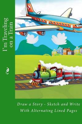 Book cover for I'm Traveling on a Train