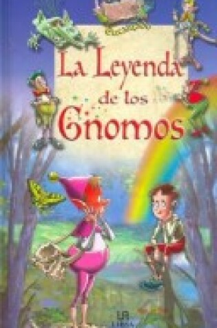 Cover of La Leyenda de Los Gnomos