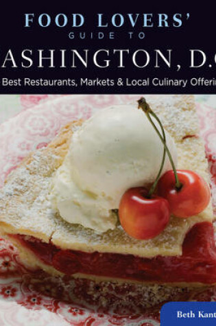 Cover of Food Lovers' Guide To(r) Washington, D.C.