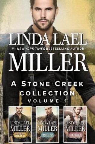 Cover of A Stone Creek Collection Volume 1/The Man from Stone Creek/A Wanted Man/The Rustler