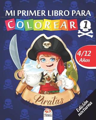 Book cover for Mi primer libro para colorear - Piratas 1 - Edición nocturna
