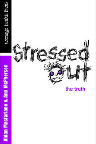 Cover of Stressed Out - The Truth