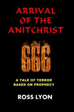 Cover of Arrival of the Antichrist