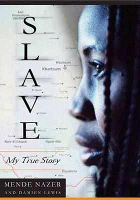 Book cover for Slave: My True Story