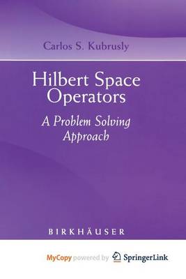 Book cover for Hilbert Space Operators