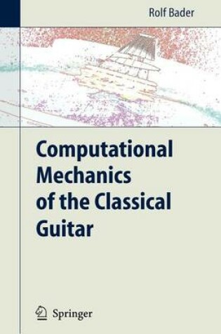 Cover of Computational Mechanics of the Classical Guitar