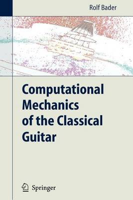 Book cover for Computational Mechanics of the Classical Guitar