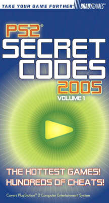 Book cover for PS2® Secret Codes 2005, Volume 1