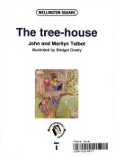 Book cover for Wellington Square Reinforcement Reader Level 5 - The Treehouse