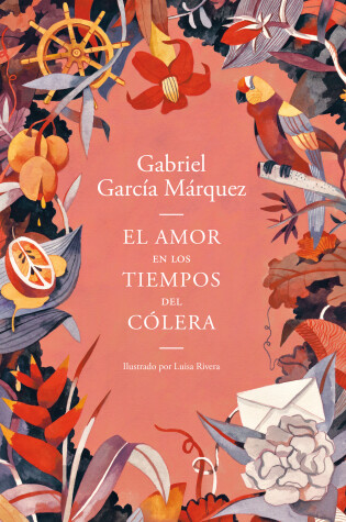 Cover of El amor en los tiempos del cólera (Edición ilustrada) / Love in the Time of Cholera