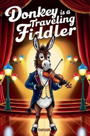 Cover of Donkey is a Traveling Fiddler