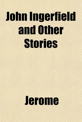 Book cover for John Ingerfield and Other Stories