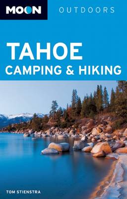 Book cover for Moon Tahoe Camping & Hiking