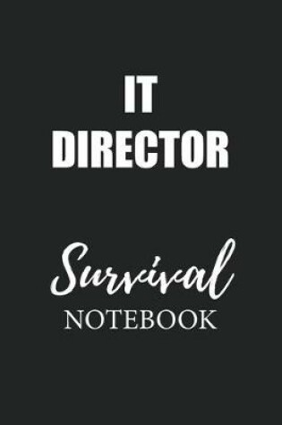 Cover of It Director Survival Notebook