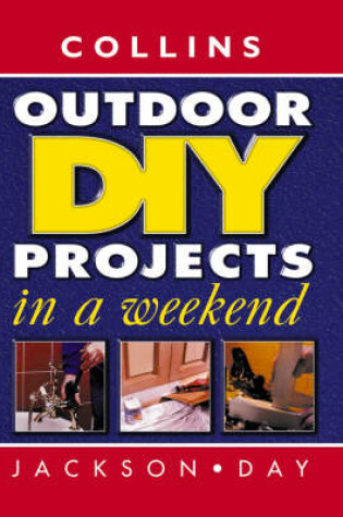 Cover of Collins Outdoor DIY Projects in a Weekend
