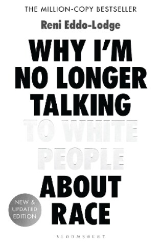 Cover of Why I'm No Longer Talking to White People About Race