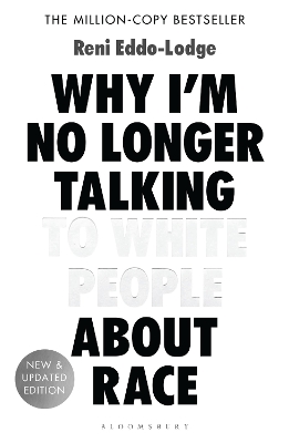 Book cover for Why I'm No Longer Talking to White People About Race
