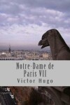 Book cover for Notre-Dame de Paris VII