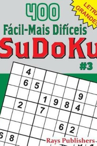 Cover of 400 Fácil-Mais Difíceis SuDoKu #3