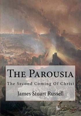 Book cover for The Parousia 2nd Edition