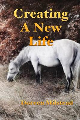 Book cover for Creating a New Life