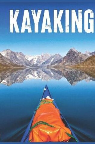 Cover of Kayaking 2021 Calendar