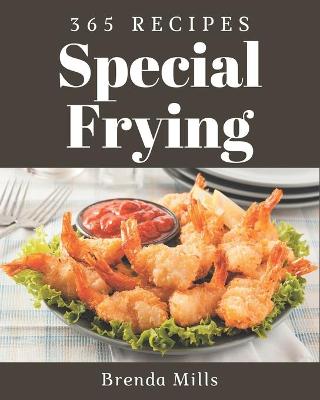 Book cover for 365 Special Frying Recipes