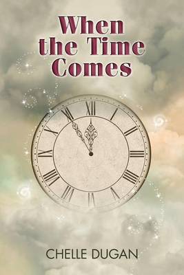 Book cover for When the Time Comes