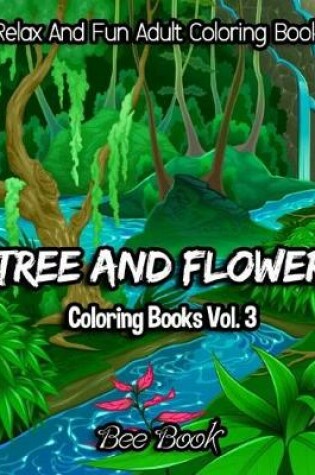 Cover of Tree and Flower Coloring Books Vol. 3