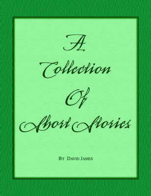 Book cover for A Collection of Short Stories