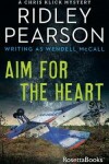 Book cover for Aim for the Heart